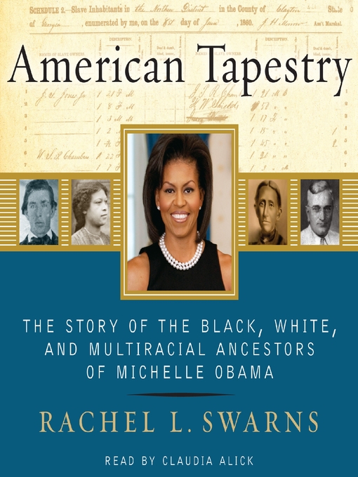 Title details for American Tapestry by Rachel L. Swarns - Available